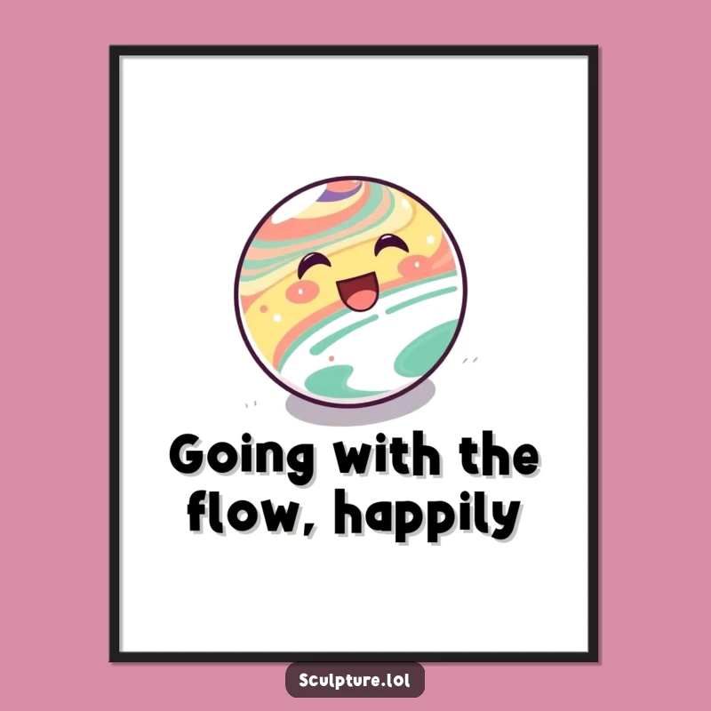 Free Printable Wall Art: Happy Marble Rolls Downhill DIY Funny Downloadable Decor