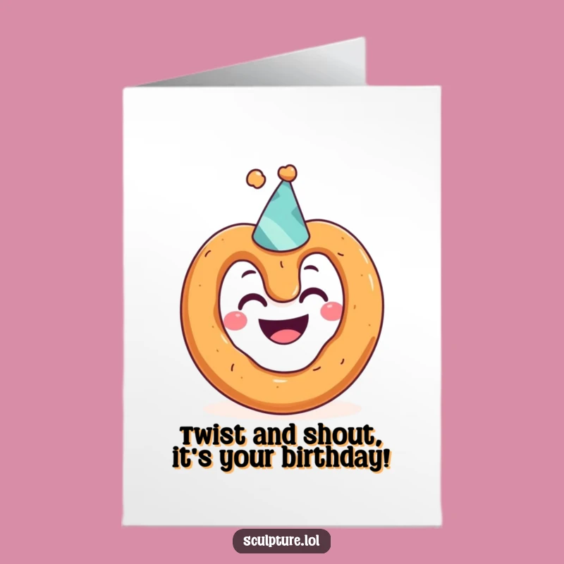 Free Printable Funny Birthday Card: Grinning Pretzel Party Hat Laughs Downloadable Gift
