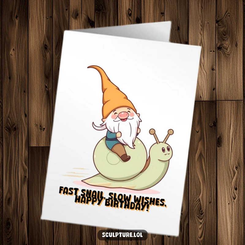 Funny Free Printable Birthday Card: Playful gnome joyfully rides a fast snail, conveying birthday cheer, perfect for download.