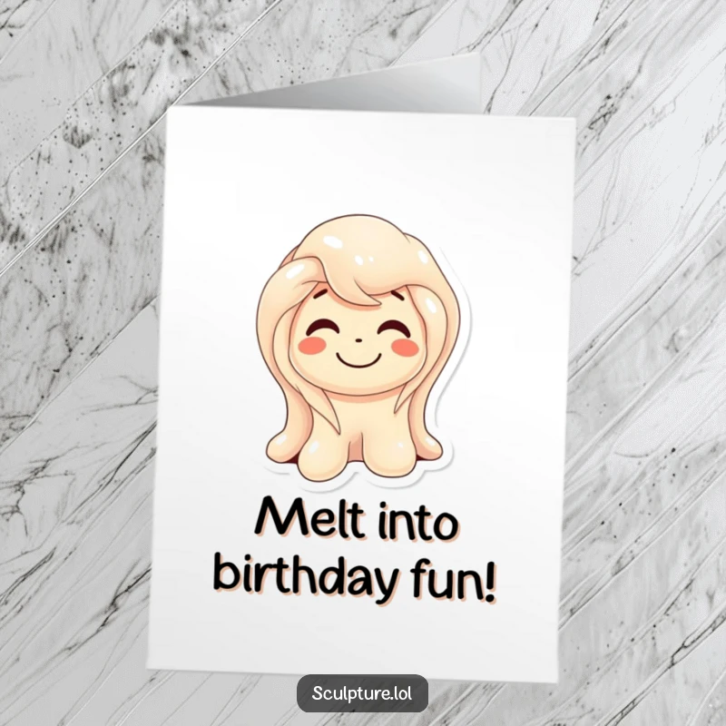 Funny Free Printable Melting Wax Birthday Card: Smiling wax figure smiling, slightly melting with birthday amusement.