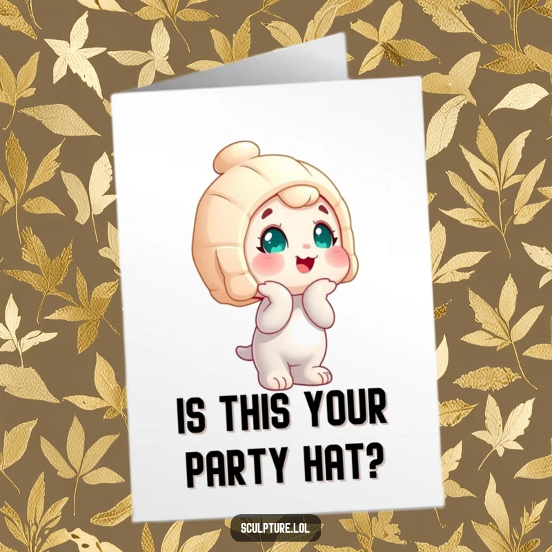 Funny Free Printable Birthday Card: A wobbly statue character tilting its head curiously, ready to wish someone a happy birthday.