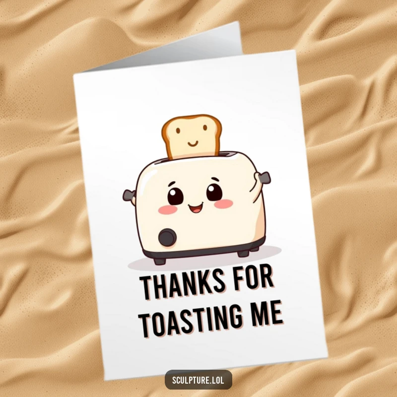 Funny free printable thank you card featuring a smiling toaster gleefully ejecting toast, expressing warm thanks.