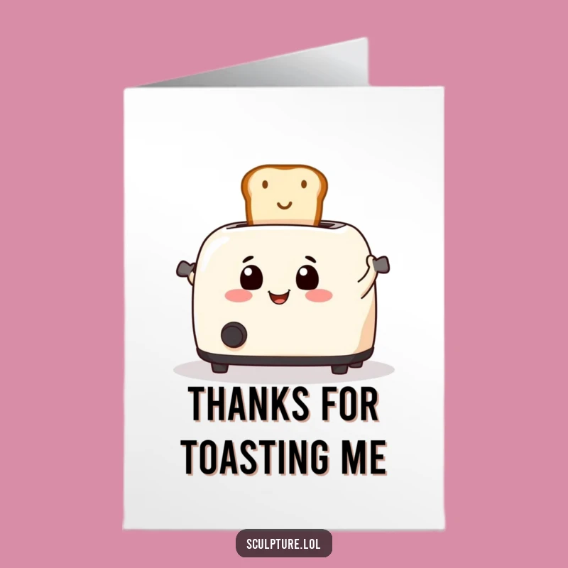Free Printable Toaster Toast Thank You Card - Funny Downloadable Note for Heartfelt Thanks